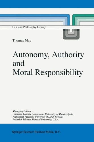 Autonomy, Authority and Moral Responsibility