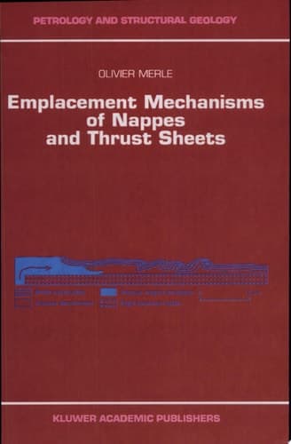 Emplacement Mechanisms of Nappes and Thrust Sheets