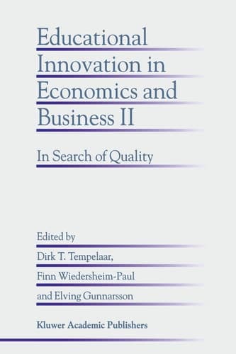 Educational Innovation in Economics and Business II: In Search of Quality (Educational Innovation in Economics and Business, 2)