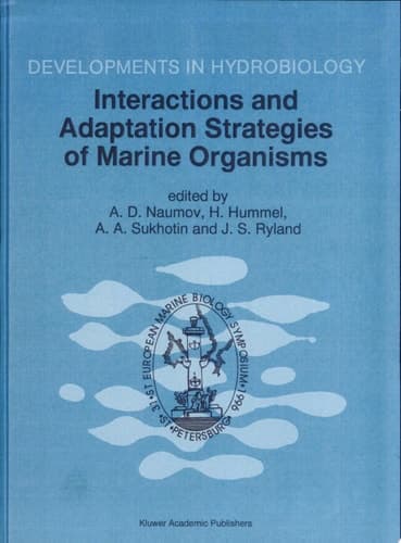 Interactions and Adaptation Strategies of Marine Organisms Proceedings of the 31st European Marine Biology Symposium, held in St. Petersburg, Russia, 9–13 September 1996