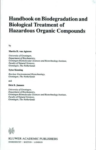 Handbook on Biodegradation and Biological Treatment of Hazardous Organic Compounds