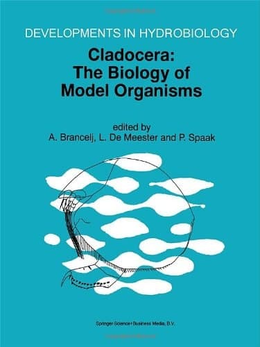Cladocera: The Biology of Model Organisms (Developments in Hydrobiology)