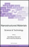Nanostructured Materials Science & Technology (NATO Science Partnership Sub-Series: 3:)