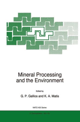 Mineral Processing and the Environment (NATO Science Partnership Subseries: 2, 43)