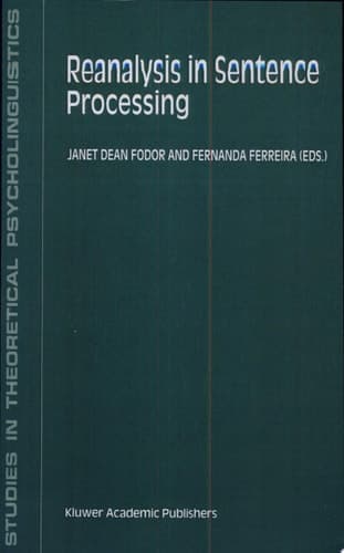 Reanalysis in Sentence Processing