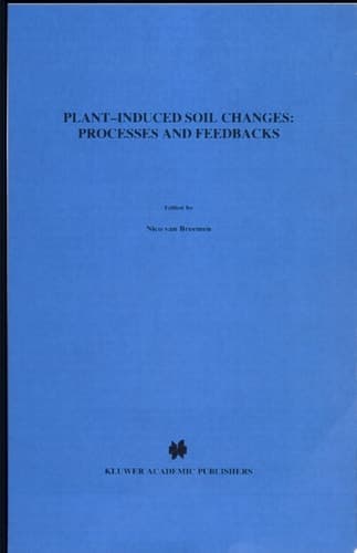 Plant-induced soil changes: Processes and feedbacks