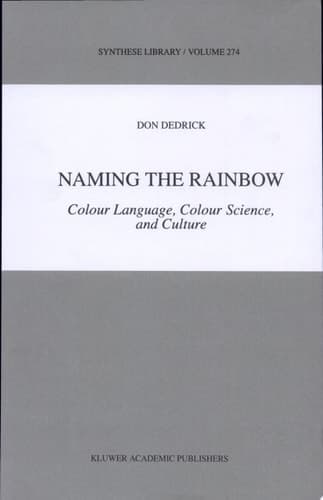 Naming the Rainbow Colour Language, Colour Science, and Culture