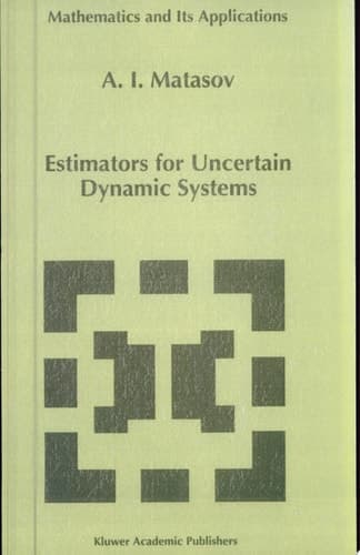 Estimators for Uncertain Dynamic Systems