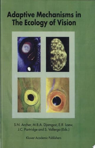 Adaptive Mechanisms in the Ecology of Vision