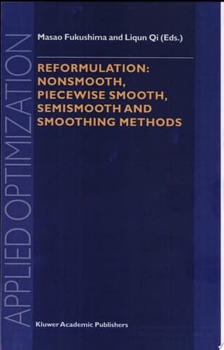 Reformulation: Nonsmooth, Piecewise Smooth, Semismooth and Smoothing Methods