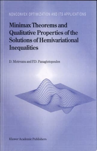 Minimax Theorems and Qualitative Properties of the Solutions of Hemivariational Inequalities