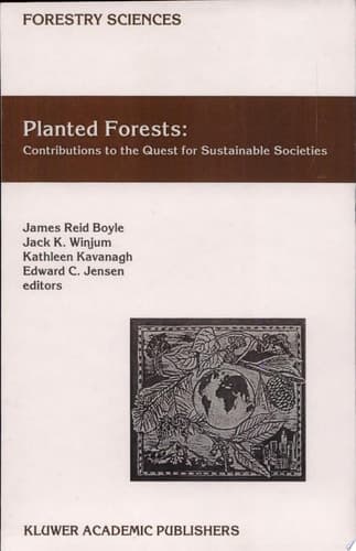Planted Forests: Contributions to the Quest for Sustainable Societies