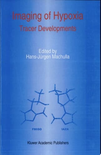 Imaging of Hypoxia Tracer Developments