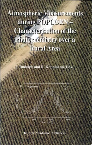Atmospheric Measurements during POPCORN — Characterisation of the Photochemistry over a Rural Area