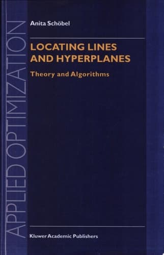 Locating Lines and Hyperplanes Theory and Algorithms