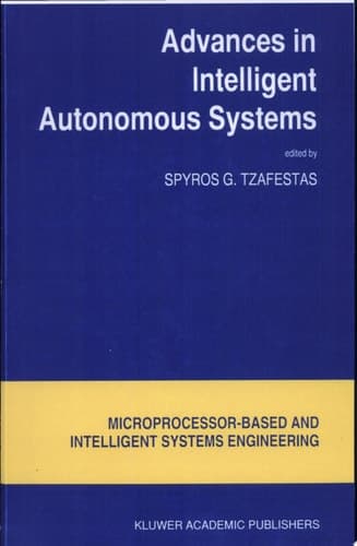 Advances in Intelligent Autonomous Systems