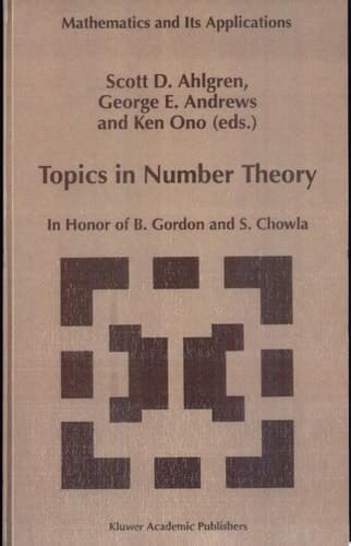 Topics in Number Theory In Honor of B. Gordon and S. Chowla