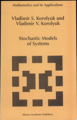 Stochastic Models of Systems