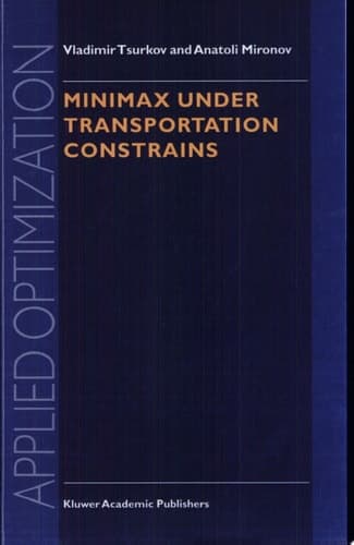 Minimax Under Transportation Constrains