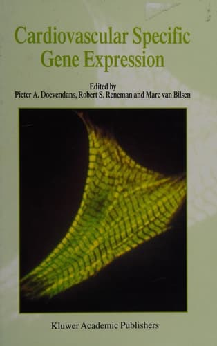 Cardiovascular Specific Gene Expression (Developments in Cardiovascular Medicine, 214)