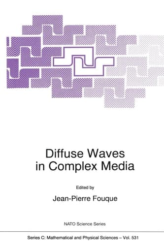 Diffuse Waves in Complex Media (NATO Science Series C: (closed))