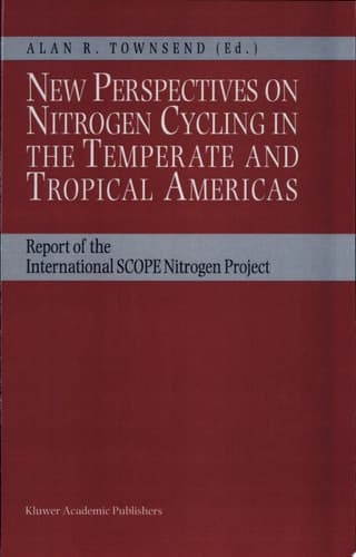 New Perspectives on Nitrogen Cycling in the Temperate and Tropical Americas Report of the International Scope Nitrogen Project