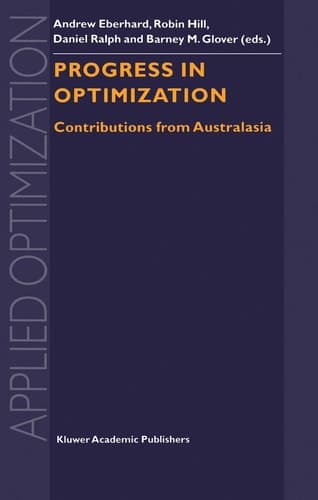 Progress in Optimization: Contributions from Australasia (Applied Optimization, 30)