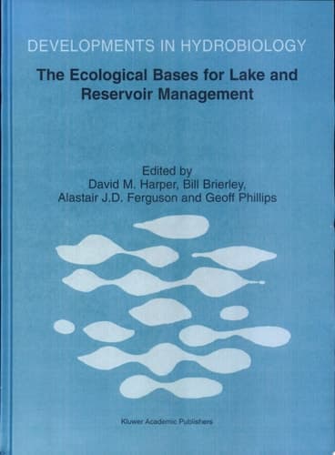 The Ecological Bases for Lake and Reservoir Management