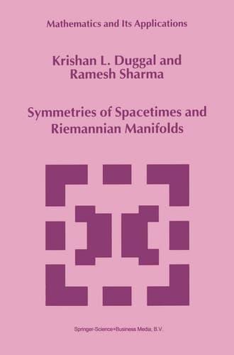 Symmetries of Spacetimes and Riemannian Manifolds (Mathematics and Its Applications, 487)