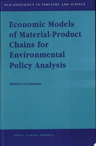 Economic Models of Material-Product Chains for Environmental Policy Analysis