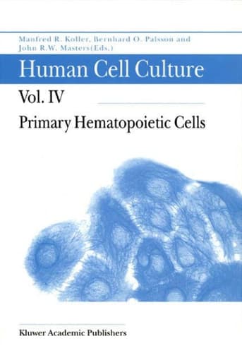 Human Cell Culture Primary Hematopoietic Cells