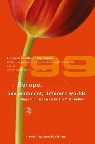 Europe: One Continent, Different Worlds Population Scenarios for the 21st Century