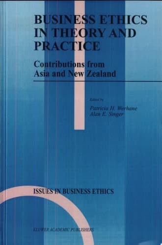 Business Ethics in Theory and Practice Contributions from Asia and New Zealand