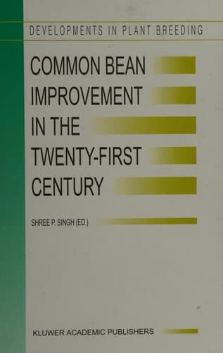Common Bean Improvement in the Twenty-First Century