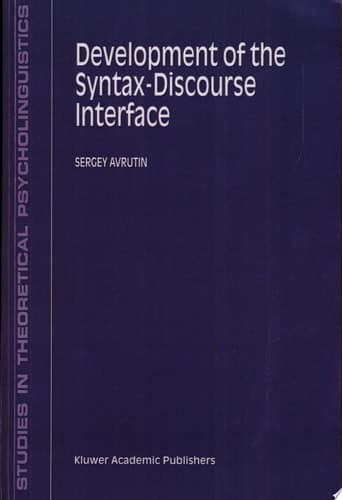 Development of the Syntax-Discourse Interface