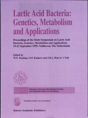 Lactic Acid Bacteria: Genetics, Metabolism and Applications