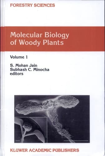 Molecular Biology of Woody Plants
