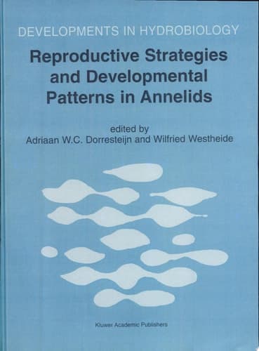 Reproductive Strategies and Developmental Patterns in Annelids