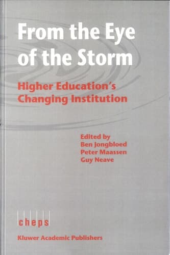 From the Eye of the Storm Higher Education's Changing Institution