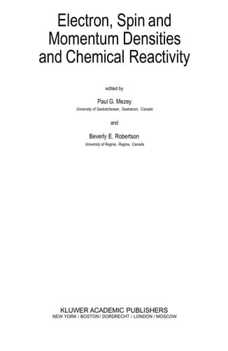 Electron, Spin and Momentum Densities and Chemical Reactivity (UNDERSTANDING CHEMICAL REACTIVITY Volume 21) (Understanding Chemical Reactivity, 21)