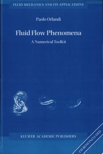 Fluid Flow Phenomena A Numerical Toolkit