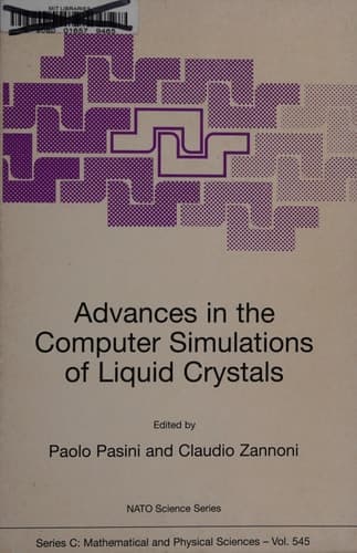 Advances in the Computer Simulatons of Liquid Crystals (Nato Science Series C:, 545)