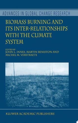 Biomass Burning and Its Inter-Relationships with the Climate System