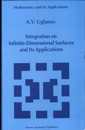 Integration on Infinite-Dimensional Surfaces and Its Applications
