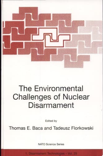 The Environmental Challenges of Nuclear Disarmament