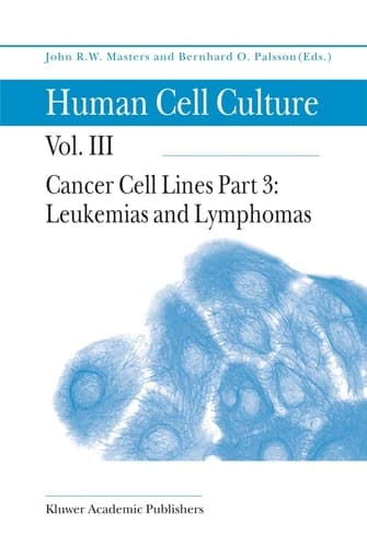 Cancer Cell Lines Cancer Cell Lines Part 3 Leukemias and Lymphomas