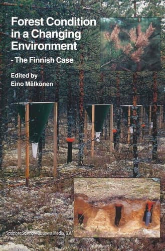 Forest Condition in a Changing Environment The Finnish Case