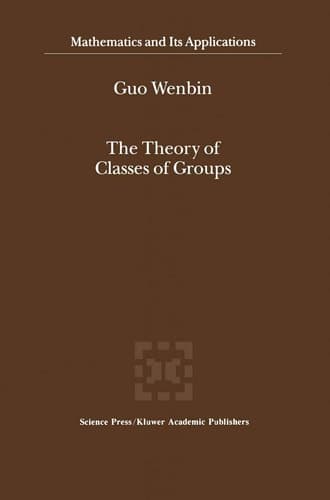 The Theory of Classes of Groups