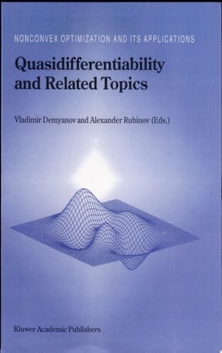 Quasidifferentiability and Related Topics