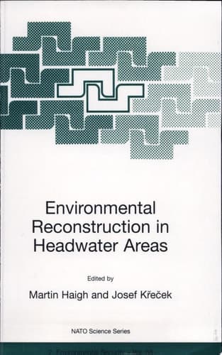 Environmental Reconstruction in Headwater Areas